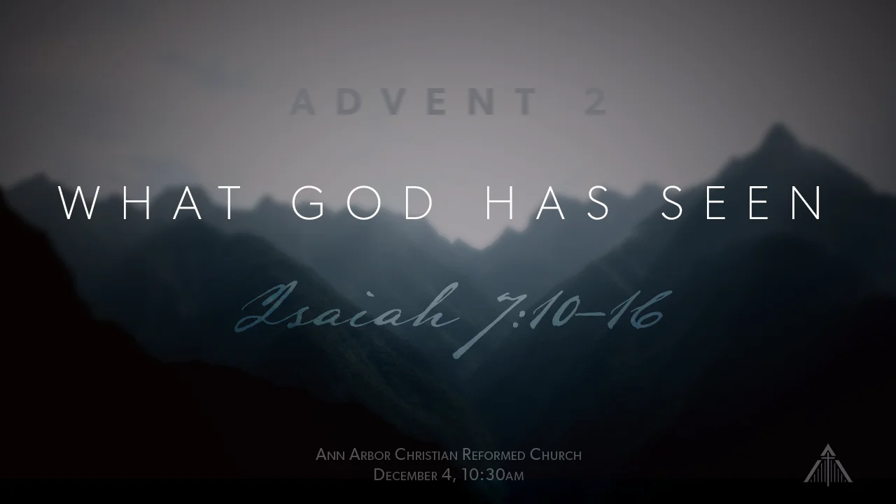 Advent 2 — What God Has Seen, Isaiah 7:10–16 — series graphic over cold, fog-covered mountains
