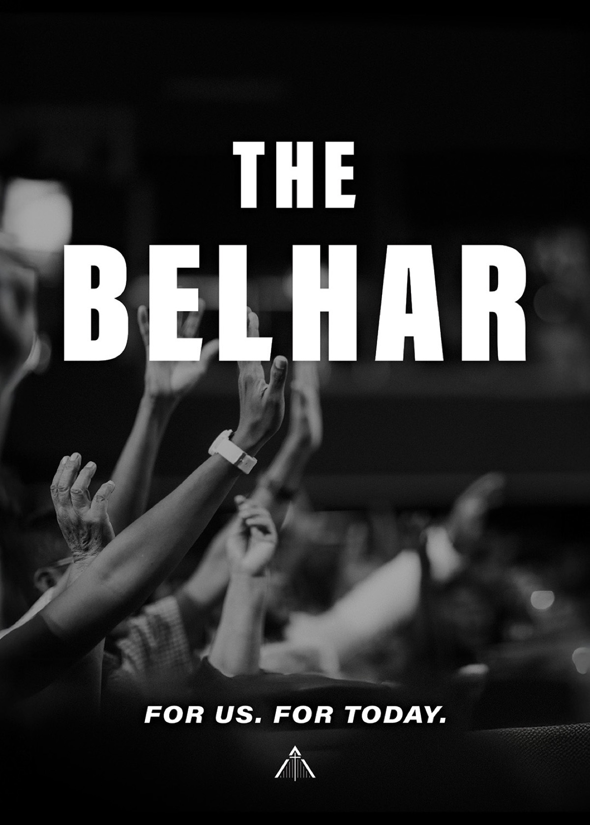 The Belhar — For Us. For Today. — sanctuary wall poster with raised hands in black and white