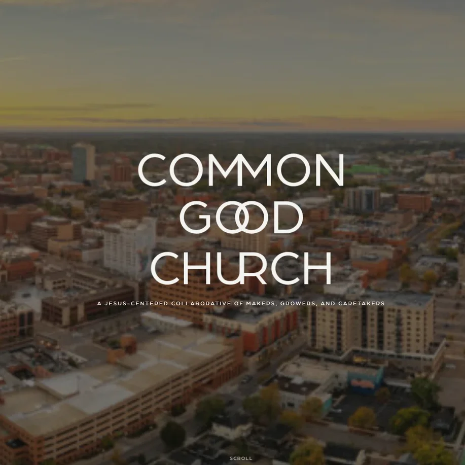 commongoodannarbor.org homepage — the Common Good Church wordmark over an aerial view of Ann Arbor at dusk